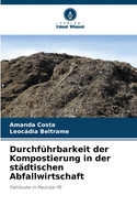Durchfhrbarkeit der Kompostierung in der stdtischen Abfallwirtschaft