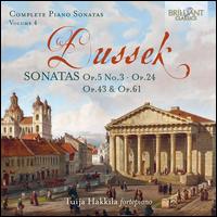 Dussek: Complete Piano Sonatas, Vol. 4 - Sonatas Op. 5 No. 3, Op. 24, Op. 43 & Op. 61 - Tuija Hakkila (piano)