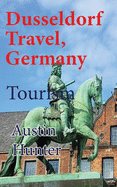 Dusseldorf Travel, Germany: Tourism