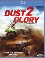 Dust 2 Glory [Blu-ray]