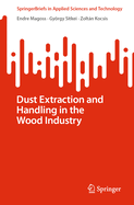 Dust Extraction and Handling in the Wood Industry