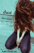 Dust: Short Stories
