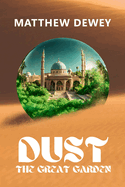 Dust: The Great Garden