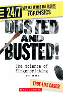 Dusted and Busted!: The Science of Fingerprinting