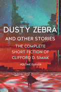 Dusty Zebra: And Other Stories