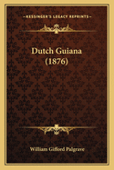 Dutch Guiana (1876)