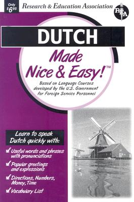 Dutch Made Nice & Easy - Editors of Rea