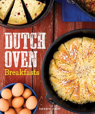 Dutch Oven Breakfasts - Hair, Debbie