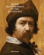 Dutch Self-Portraits of the Golden Age