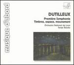 Dutilleux: Premire Symphonie; Timbre, espace, mouvement - Orchestre National de Lyon; Serge Baudo (conductor)