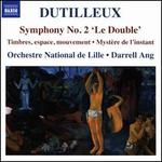 Dutilleux: Symphony No. 2 "Le Double"
