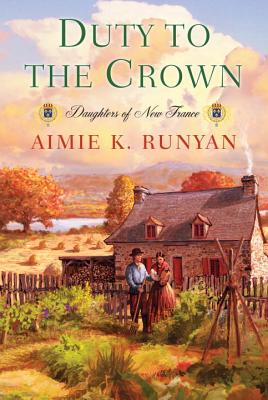 Duty To The Crown - Runyan, Aimie K.