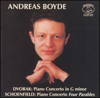 Dvork: Piano Concerto in G minor; Schoenfield: Parables - Andreas Boyde (piano); Dresdner Sinfoniker