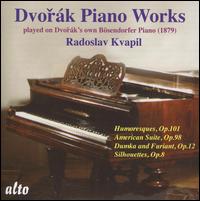 Dvork: Piano Works Played on Dvork's Own Bsendorfer Piano - Radoslav Kvapil (piano)