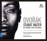 Dvork: Stabat Mater - Alexander Heinzel (lektorat); Dmitry Korchak (tenor); Gerhild Romberger (alto); Julia Kleiter (soprano);...