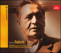 Dvork: Symphonies Nos. 6 & 7 - Czech Philharmonic; Vaclav Talich (conductor)