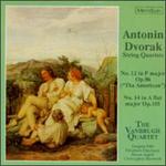 Dvorak: String Quartets - Christopher Marwood (strings); Elizabeth Charleson (strings); Gregory Ellis (strings); Simon Aspell (strings);...