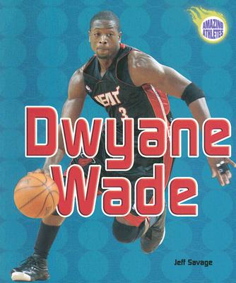 Dwyane Wade - Savage, Jeff