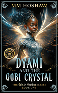 Dyami and the Gobi Crystal: An Allegory and Fantasy Adventure
