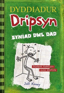 Dyddiadur Dripsyn: Syniad Dwl Dad