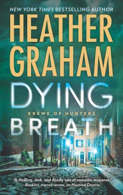 Dying Breath: A Heart-Stopping Novel of Paranormal Romantic Suspense - Graham, Heather