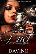 Dying for a Duet: Loving The Mogul's Daughter