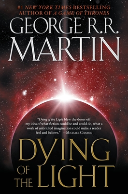 Dying of the Light - Martin, George R R