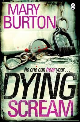 Dying Scream - Burton, Mary