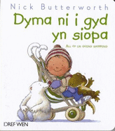 Dyma Ni i Gyd yn Siopa