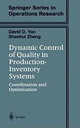 Dynamic Control of Quality in Production-Inventory Systems: Coordination and Optimization