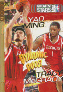 Dynamic Duos!: Steve Nash & Amare Stoudemire/Tracy McGrady & Yao Ming