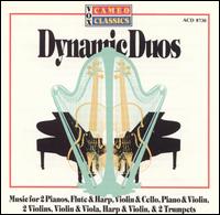 Dynamic Duos - Aaron Rosand (violin); Alfred Brendel (piano); Annie Petit (piano); Bronislaw Gimpel (violin); Catherine Michel (harp); Dieter Vorholz (violin); Evelyne Crochet (piano); Heinz Zickler (trumpet); Herbert Thal (trumpet); Joseph Shuster (cello)