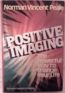 Dynamic imaging : the powerful way to change your life