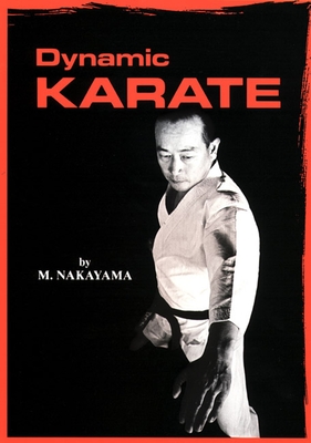 Dynamic Karate: Instruction by the Master - Nakayama, Masatoshi