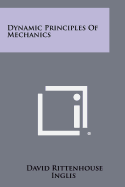 Dynamic Principles of Mechanics