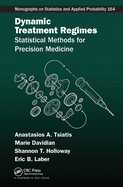 Dynamic Treatment Regimes: Statistical Methods for Precision Medicine