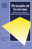 Dynamical Systems: Differential Equations, Maps, and Chaotic Behaviour