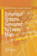 Dynamical Systems Generated by Linear Maps