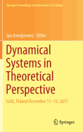 Dynamical Systems in Theoretical Perspective: Ld , Poland December 11 -14, 2017