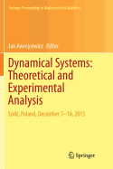 Dynamical Systems: Theoretical and Experimental Analysis: L?d , Poland, December 7-10, 2015