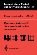 Dynamical Systems with Saturation Nonlinearities: Analysis and Design