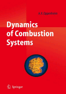 Dynamics of Combustion: Combustion Technology in Closed Systems