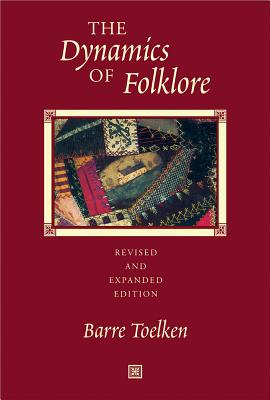 Dynamics of Folklore - Toelken, Barre