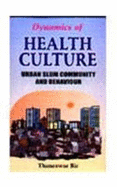 Dynamics of Health Culture