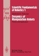 Dynamics of Manipulation Robots: Theory and Application