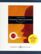 Dynamics of Mass Communication: Media in Transition - Dominick, Joseph