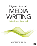 Dynamics of Media Writing: Adapt and Connect