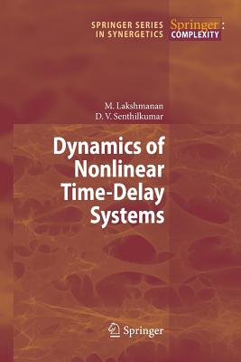 Dynamics of Nonlinear Time-Delay Systems - Lakshmanan, Muthusamy, and Senthilkumar, Dharmapuri Vijayan