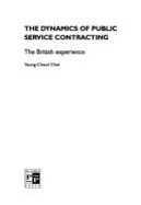 Dynamics of Public Service Contracting: The British Experience