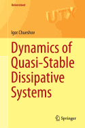 Dynamics of Quasi-Stable Dissipative Systems